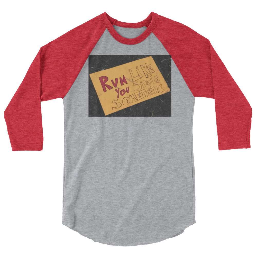 run like you stole something t-shirt red sleeves